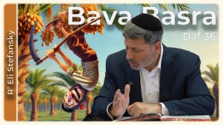 דף יומי באווה בסרה דף 36 מאת ר' אלי סטפנסקי