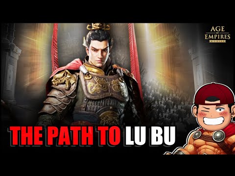 The Path to Lu Bu (from Season 1)  - Age of Empires mobile Hero Guide