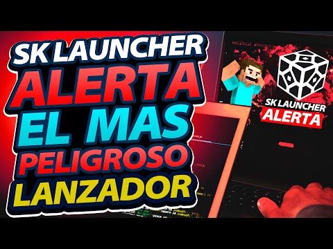 SK LAUNCHER - El mas PELIGROSO lanzador de Minecraft