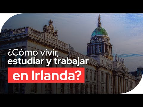 , title : '¿Cómo es vivir, estudiar y trabajar en Irlanda?'