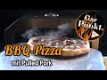 BBQ Pizza Mit Pulled Pork Aus Dem La Hacienda Firebox BBQ Pizza Oven GarPunkt TV 97