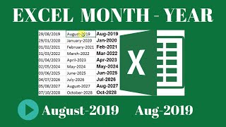 How To Get Month and Year From Date EXCEL        Aug-2019