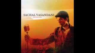 Sachal Vasadani – Strange Things Happening (Audio)
