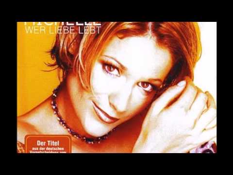 2001 Michelle - Wer Liebe Lebt (Final Version)