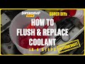 How To Flush Replace Coolant SUPER DIYs