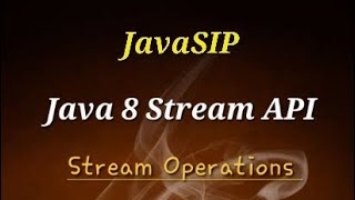 Java 8 Stream API | Stream Operations with example @javasip 