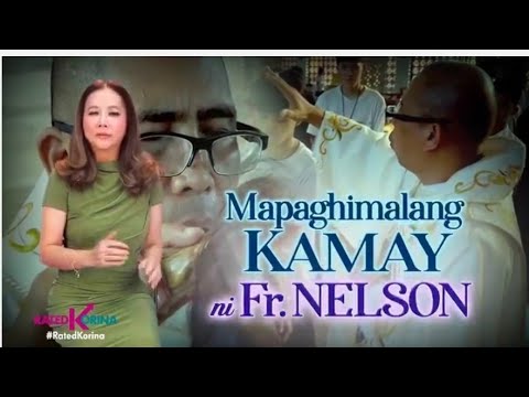 Mapagpalang Kamay ng Isang Pari, Saan galing ang kanyang Kapangyarihan? RATED KORINA