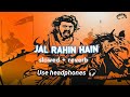 Jal Rahin Hain (Lyrics) | Bahubali The Beginning | Kailash Kher