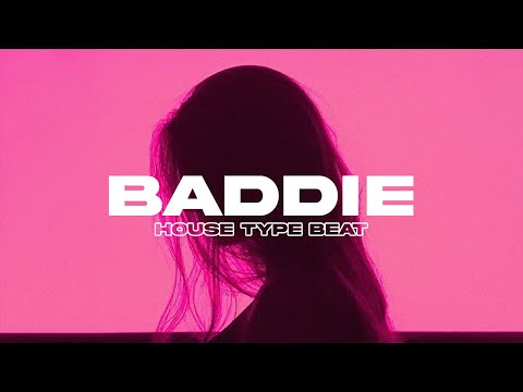 (FREE) House x Club Type Beat - "BADDIE" | EDM Deep House Instrumental 2025