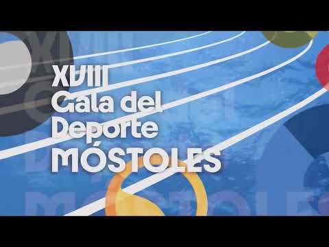 XVIII Gala del Deporte Móstoles - 15 de noviembre de 2024