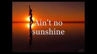 Joe Cocker Ain&#39;t no sunshine (Lyric Video)