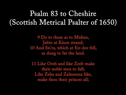 Psalm 83 to Cheshire (Scottish Metrical Psalter of 1650)