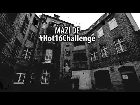 Mazi DE #Hot16Challenge2 #MUREMZABONUSEM