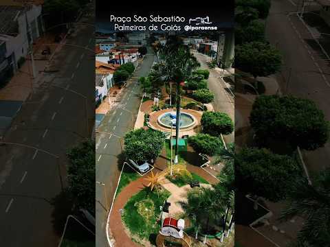 PALMEIRAS DE GOIÁS, PROJETO VISÃO AÉREA - PRAÇA SÃO SEBASTIÃO PARTE 02/03.