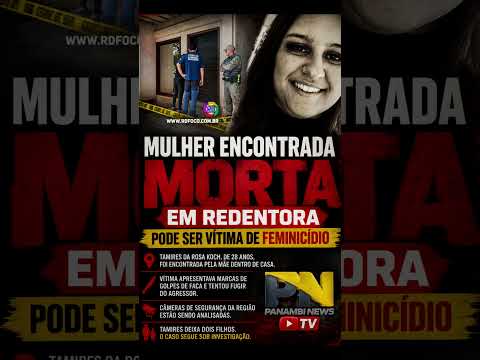 Mulher de 28 anos é encontrada morta dentro de casa em Redentora