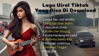 Download lagu Lagu Viral Tiktok Terbaru 2025 Yang Bisa Di Download mp3