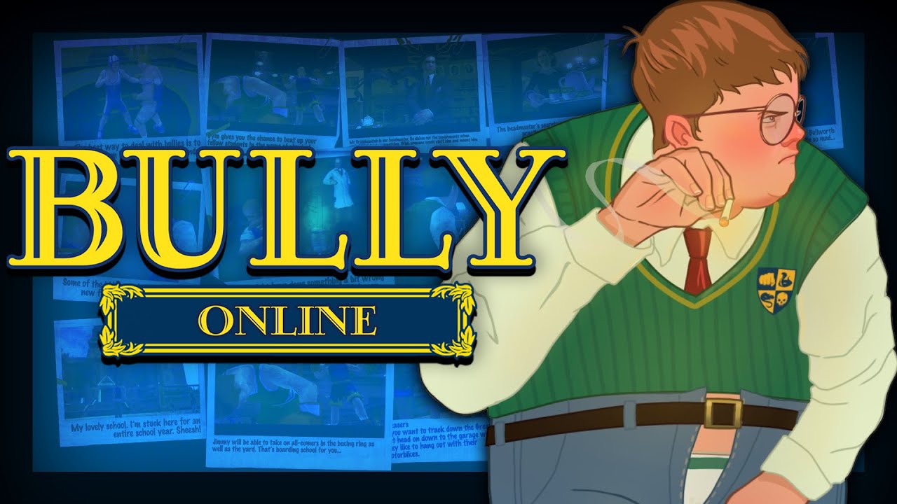 BULLY Online HAS BEEN RELEASED!! - YouTube