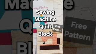 Scrappy Sewing Machine Quilt Block For Beginner Sewers, DIY Quilt Pattern You Can Make In Minutes