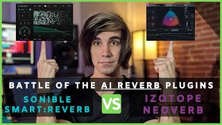 Video thumbnail for Izotope Neoverb Vs Sonible Smart Reverb | Battle Of The AI Reverb Plugins | Who Will Win!? by Audio Sorcerer