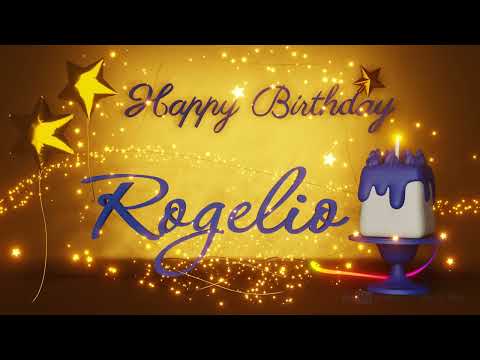 Rogelio | Happy Birthday Song | Happy Birthday To You
