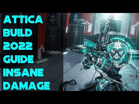 Warframe- Attica Build 2022 Guide [4 forma] INSANE Damage