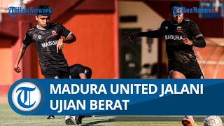 Hadapi Persija Jakarta, Madura United Jalani Ujian Berat dalam Mempertahankan Puncak Klasemen Liga 1