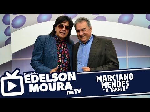 Marciano Mendes - A Tabela | Edelson Moura na TV 173