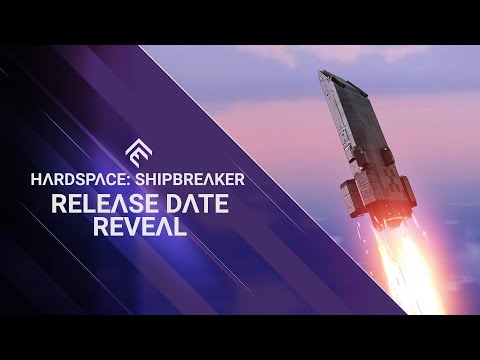 Hardspace: Shipbreaker - Release Date Reveal Trailer