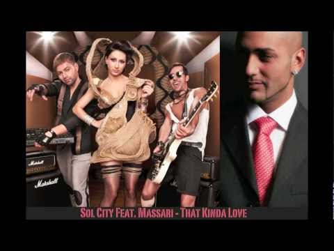 Sol City Feat. Massari - That Kinda Love