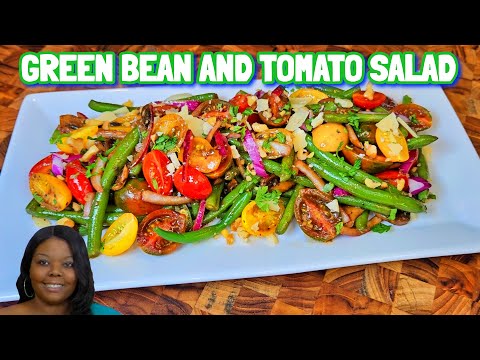 The Simplest GREEN BEAN and TOMATO SALAD Recipe EVER!