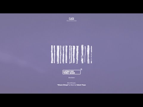 Yabesh Thapa - Laijau Hai Timro Ghar ft. Bizen (Album Visualizer)