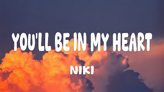 Download lagu NIKI - You'll Be in My Heart (Lyrics) ft. Phil Collins mp3