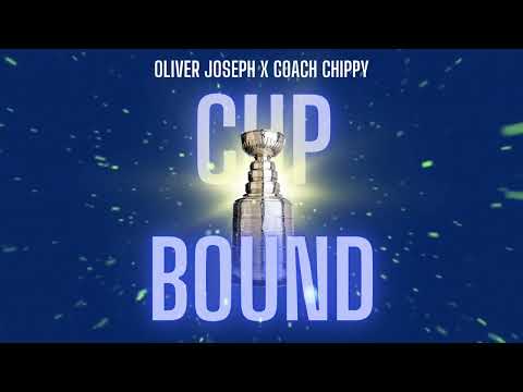 CUP BOUND by Oliver Joseph and Coach Chippy (Toronto Maple Leafs Anthem)
