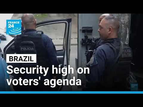Brazil's countdown to election day: Crime and security high on voters' agenda