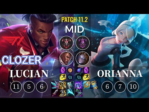T1 Clozer Lucian vs Orianna Mid - KR Patch 11.2