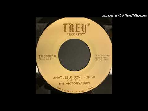 Rare Modern Soul Gospel 45 The Victoryaires - What Jesus Done For Me
