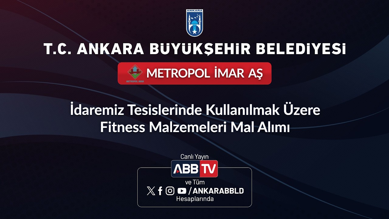 METROPOL İMAR AŞ - İdaremiz Tesislerinde Kullanılmak Üzere Fitness Malzemeleri Mal Alımı
