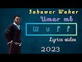 sabuwar Wakar Umar M b wuff