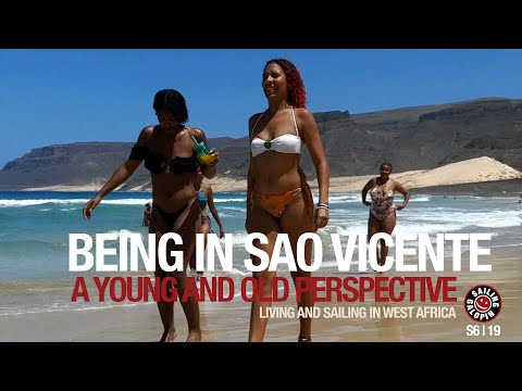 Being In Sao Vicente | Two Perspectives | Sailing Cabo Verde | Winded Voyage | Season 6 | Episode 19
