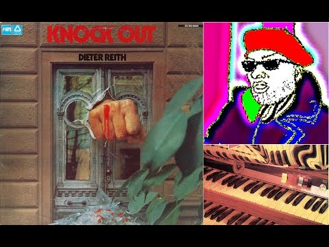 Song Review #303: Dieter Reith - "Knock Out" (1975 German jazz-rock)
