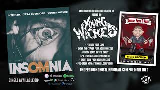 UGH68 hosted by Young Wicked Promo/Insomnia feat. Intrinzik and Xtra Overdoze Audio