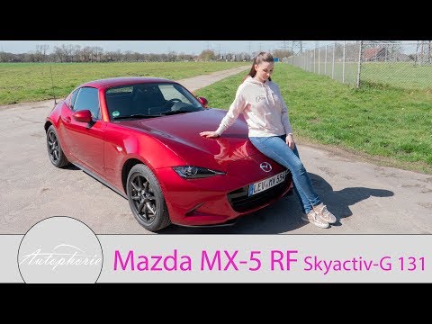 2018 Mazda MX-5 RF Skyactiv-G 131 Fahrbericht / GIRLS REVIEW - Autophorie
