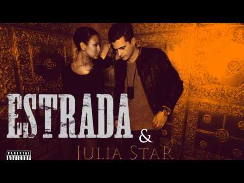 Estrada - I Never Told You (Feat Julia Star)