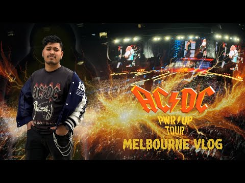 ACDC CONCERT || ONCE IN A LIFETIME || MELBOURNE VLOG || POWERUP TOUR