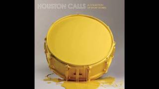 Houston Calls - Modest Manifesto