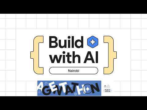 BuildWithAI Nairobi 2026 Agentathon