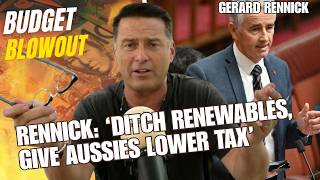 RENNICK: 'Get Rid Of Renewables And Help Hardworking Australians'