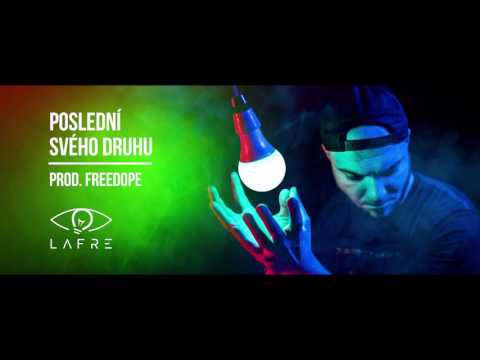 LaFre - POSLEDNÍ SVÉHO DRUHU (prod. Freedope)