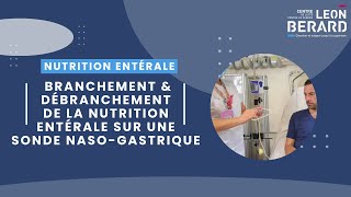 Branchement et débranchement de la nutrition entérale sur une sonde naso-gastrique