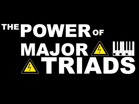 The Power of Major Triads